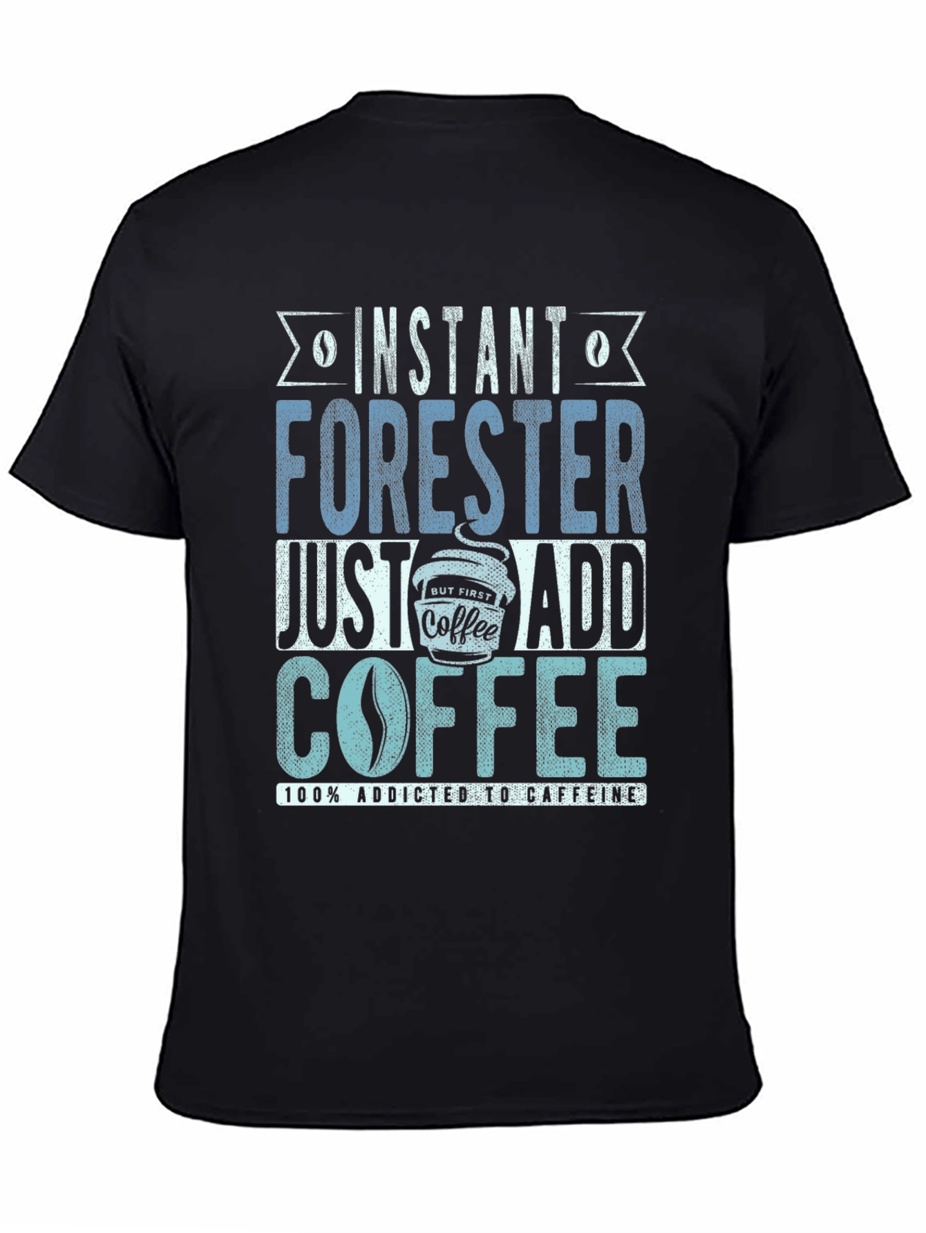Instant Forester Coffee T-Shirt