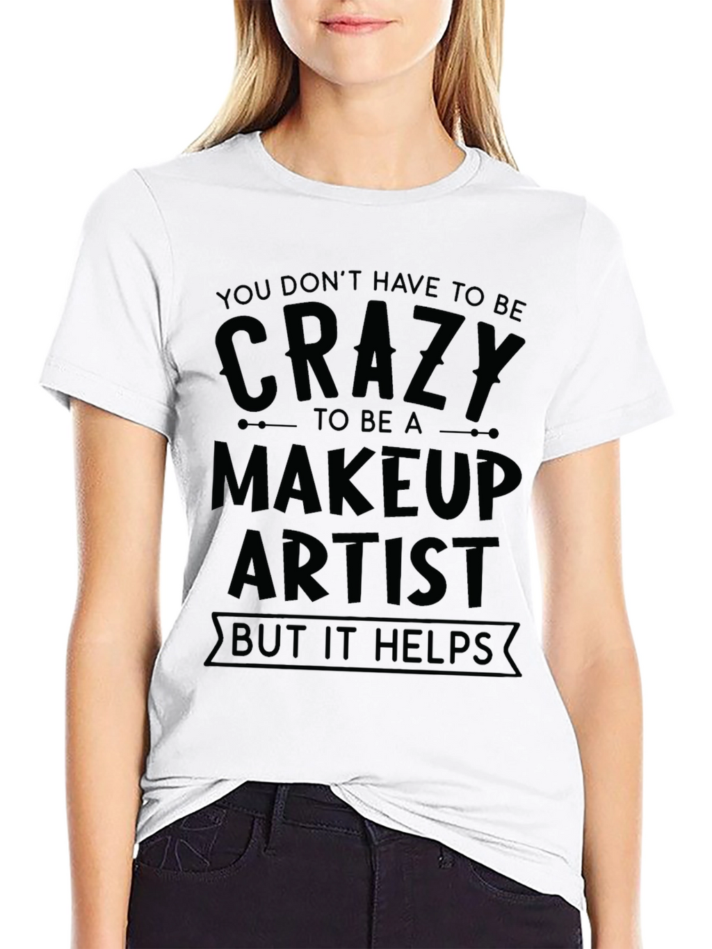 Crazy Makeup Artist Black T-Shirt