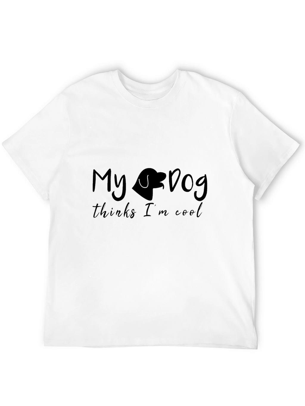 My Dog Thinks Im Cool Black Graphic Tee