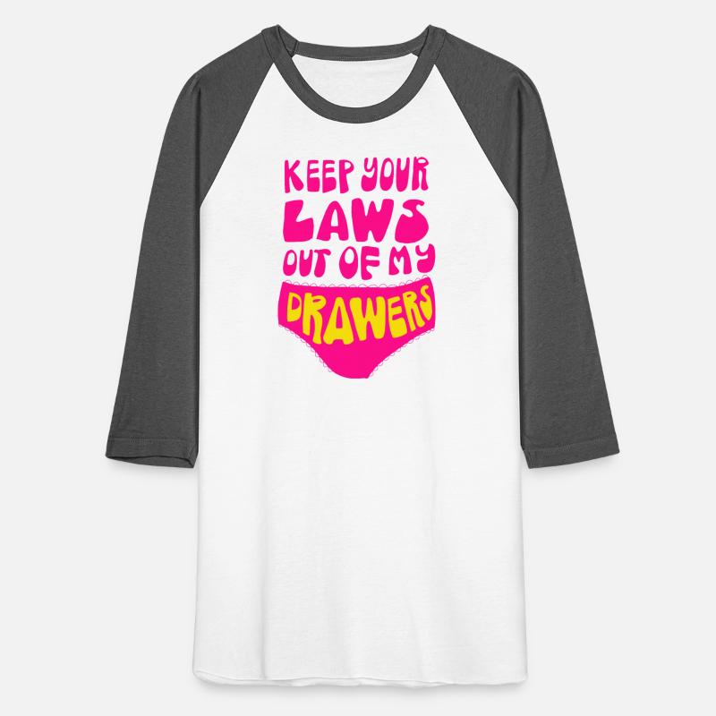 Keep your laws off my body
