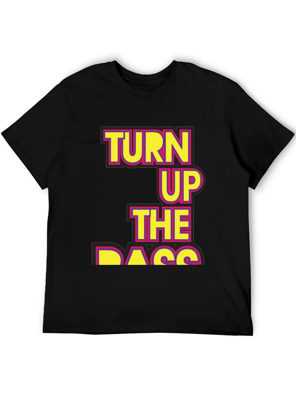 Turn Up The Bass T-Shirt - Black Novelty Tee