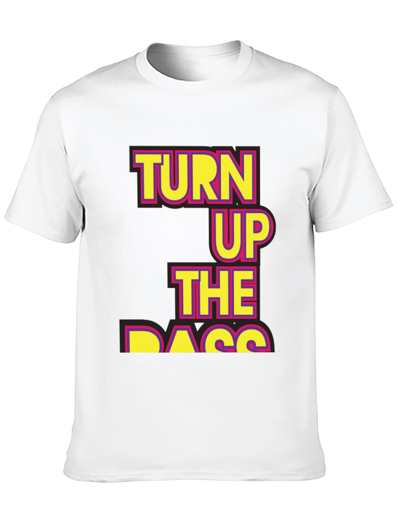 Turn Up The Bass T-Shirt - Black Novelty Tee