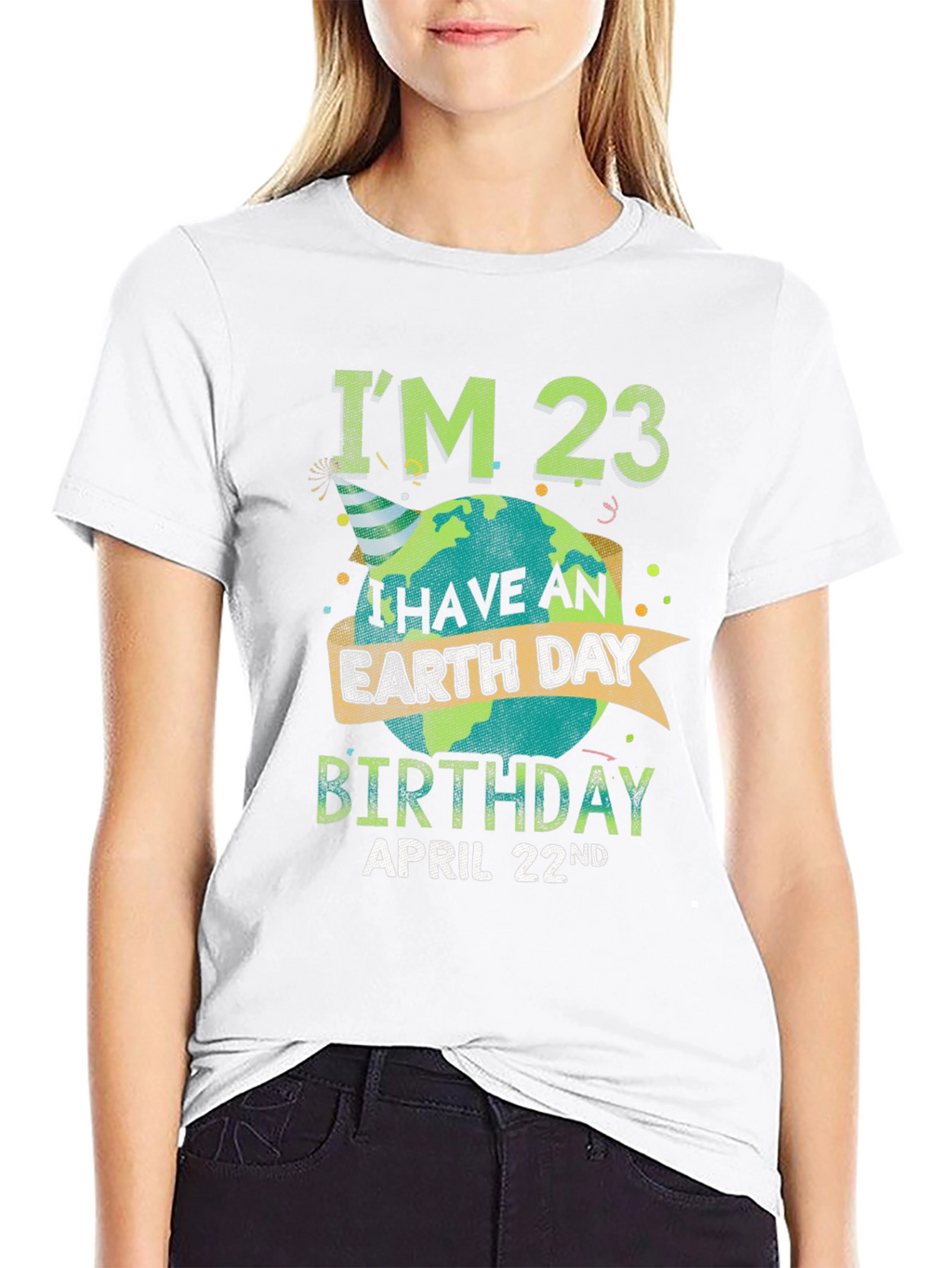 Earth Day Birthday T-Shirt - Im 23 April 22nd