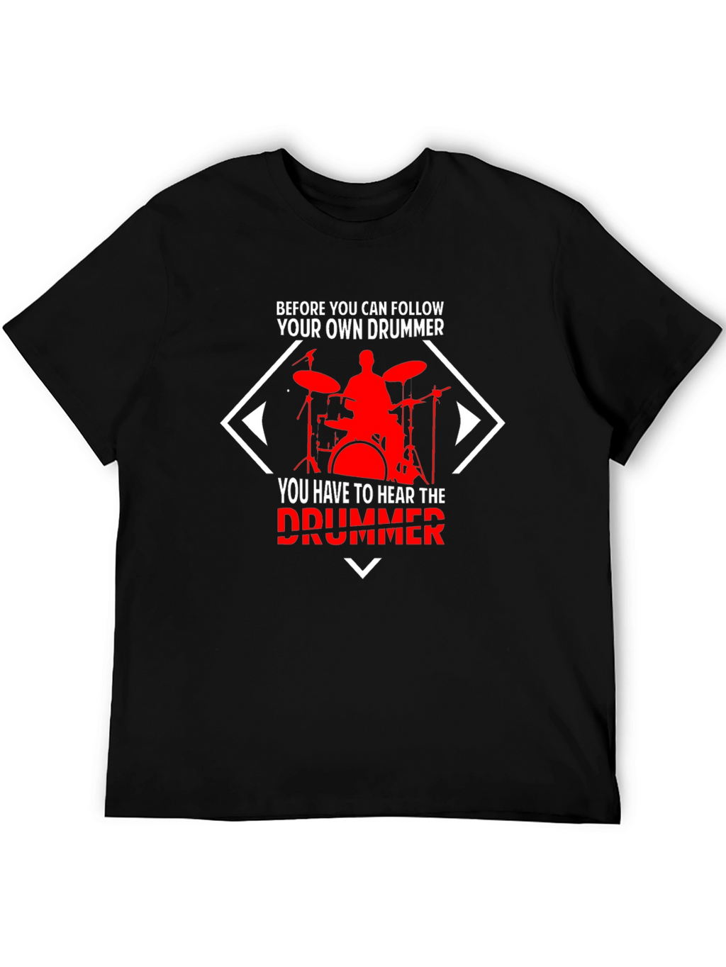 Follow Your Own Drummer T-Shirt - Black Cotton Tee