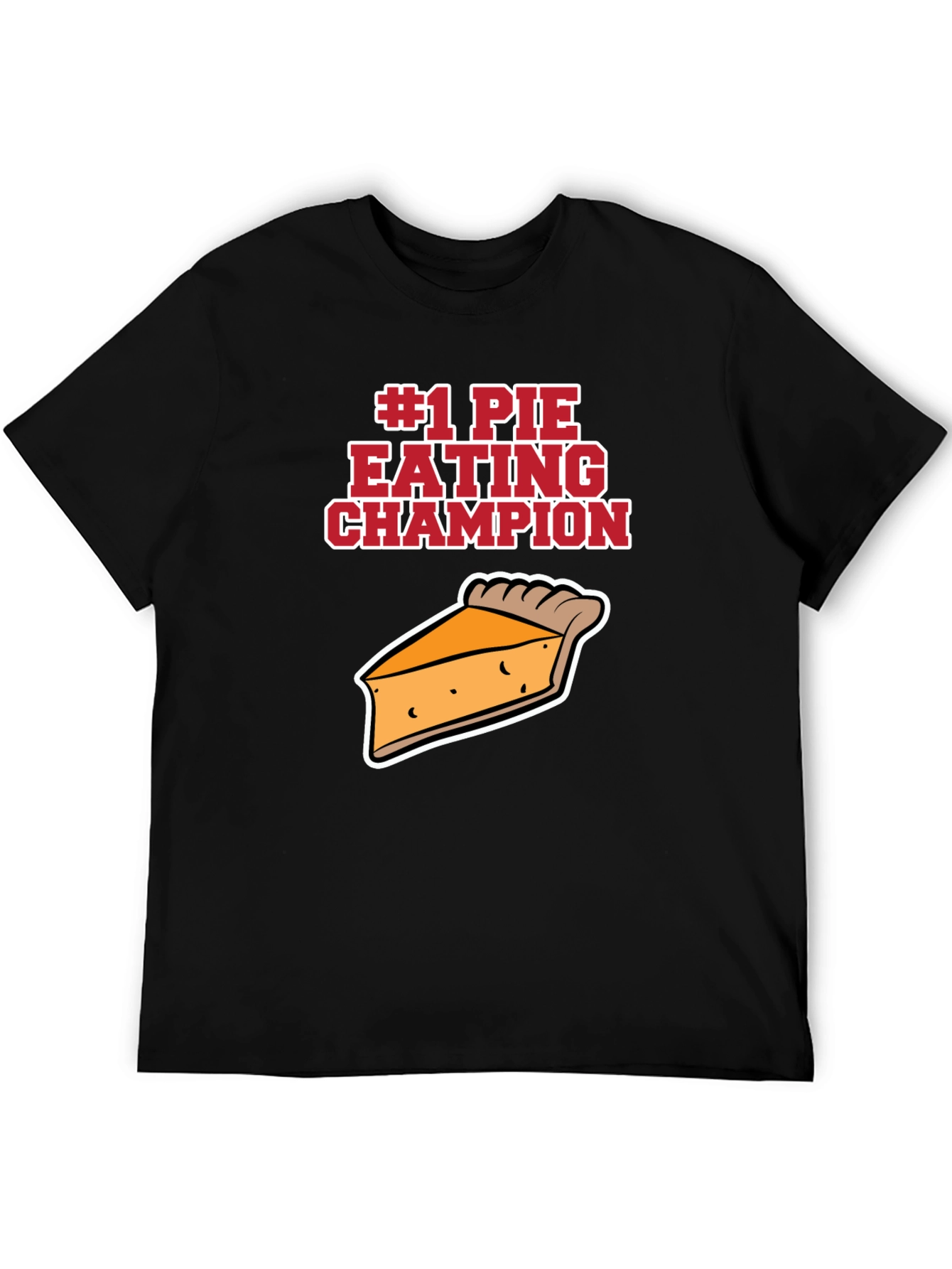 #1 Pie Eating Champion Funny Food T-Shirt