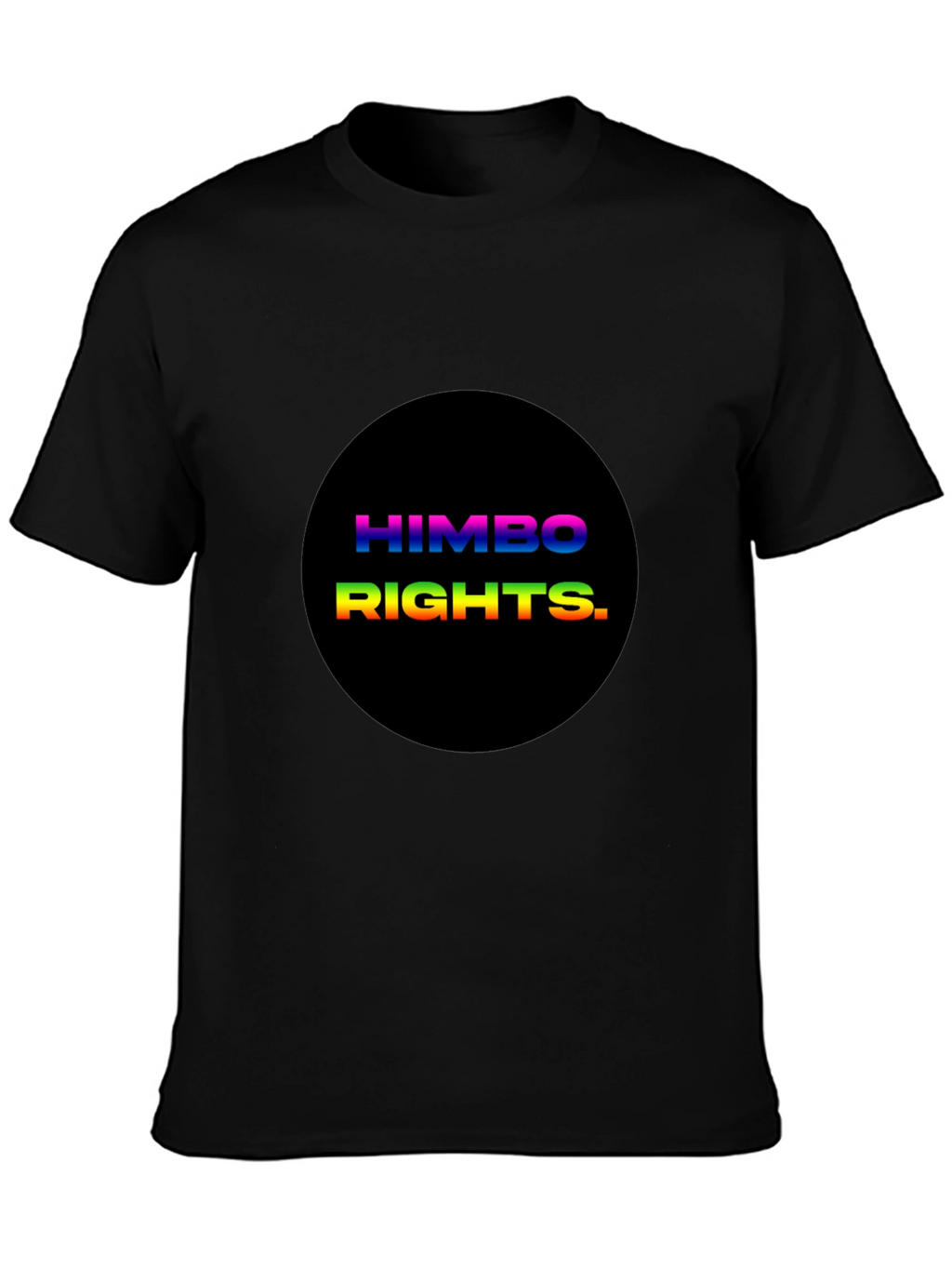 HIMBO RIGHTS Tee - Rainbow Text Pride Shirt