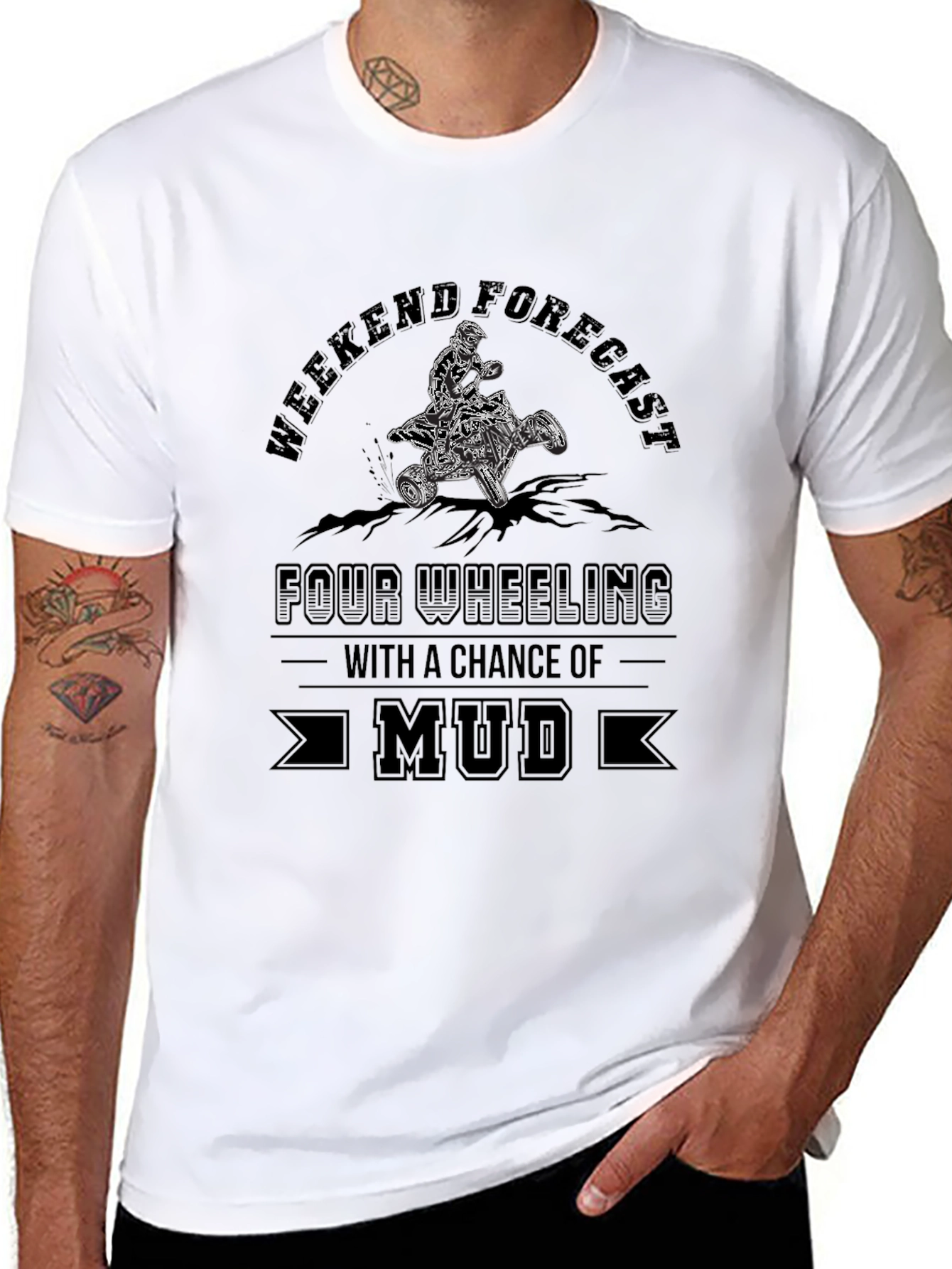 Weekend Forecast Mud ATV T-Shirt