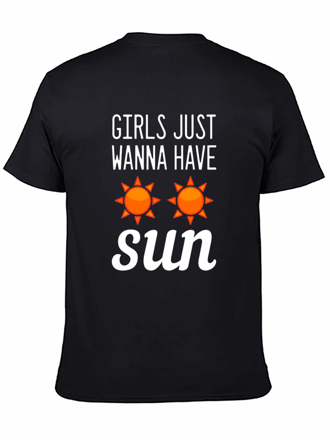 Girls Just Wanna Have Sun T-Shirt