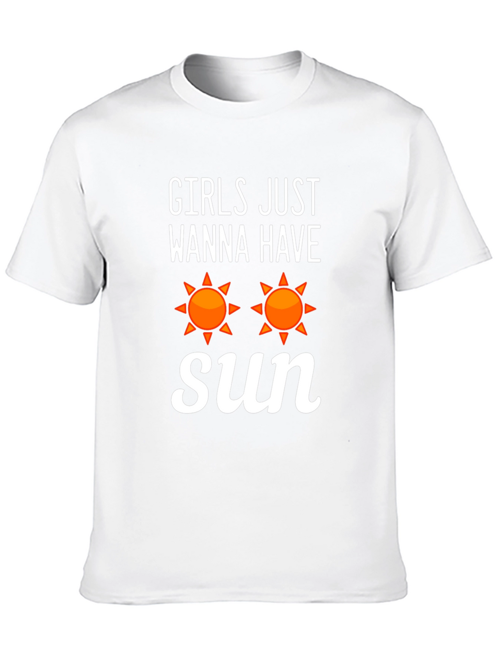 Girls Just Wanna Have Sun T-Shirt