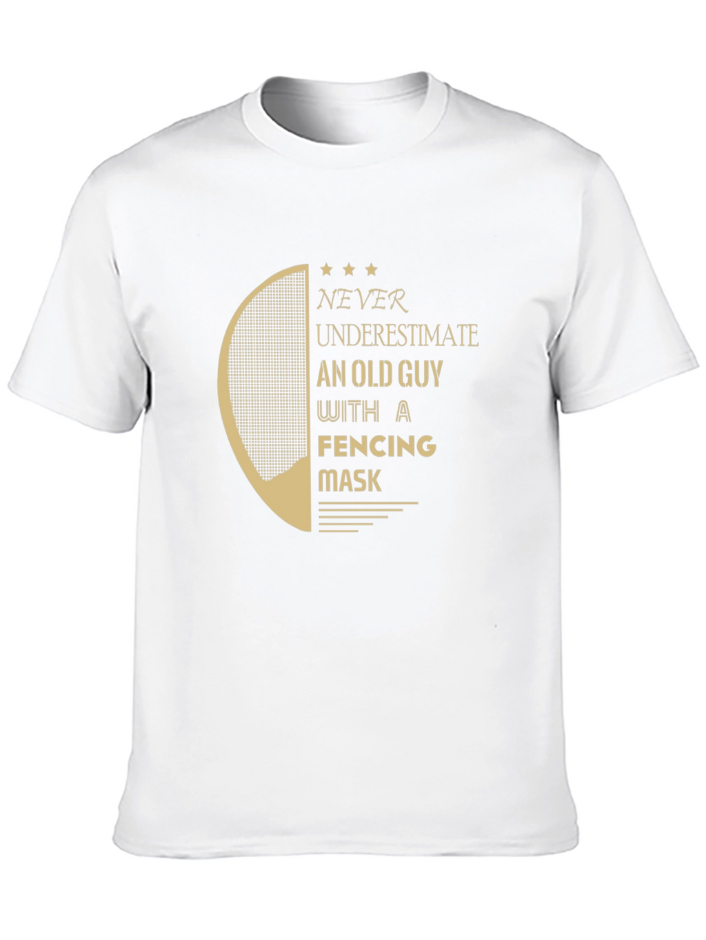 Never Underestimate Fencing Old Guy Black T-Shirt