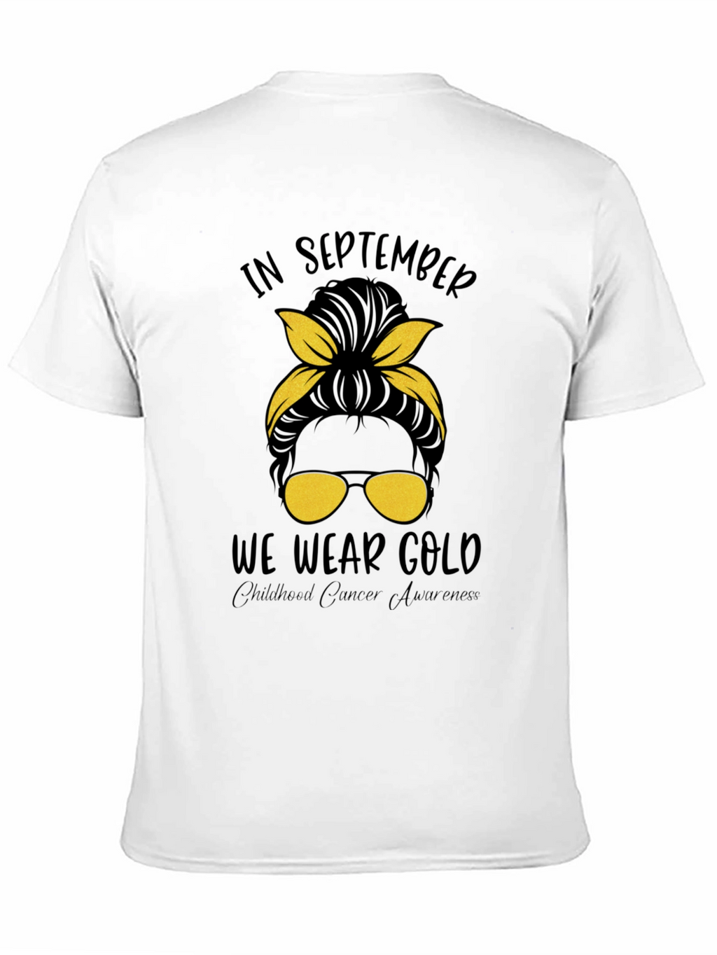 In September We Wear Gold Childhood Cancer Awareness T-Shirt