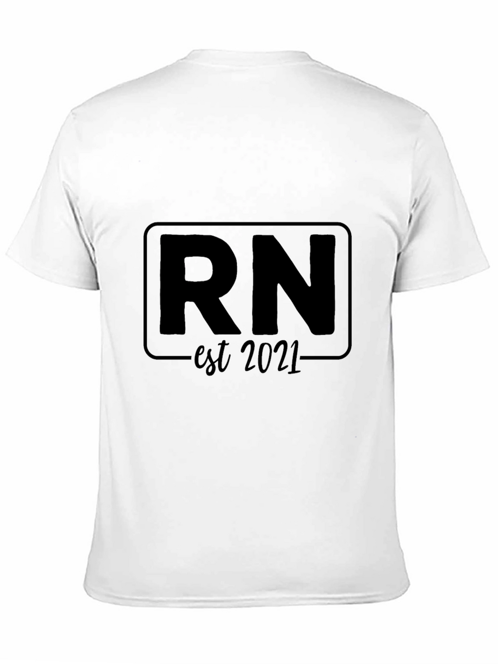RN Est. 2021 Black T-Shirt - Registered Nurse