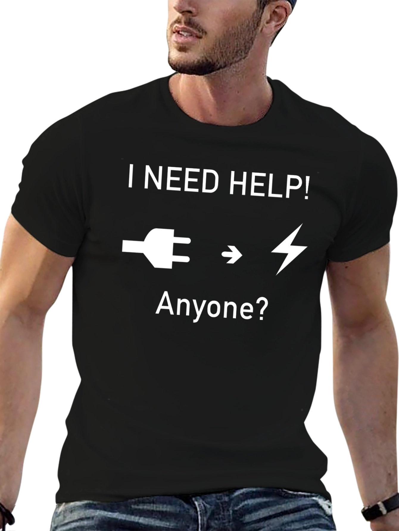I Need Help T-Shirt - Electrician Humor Tee