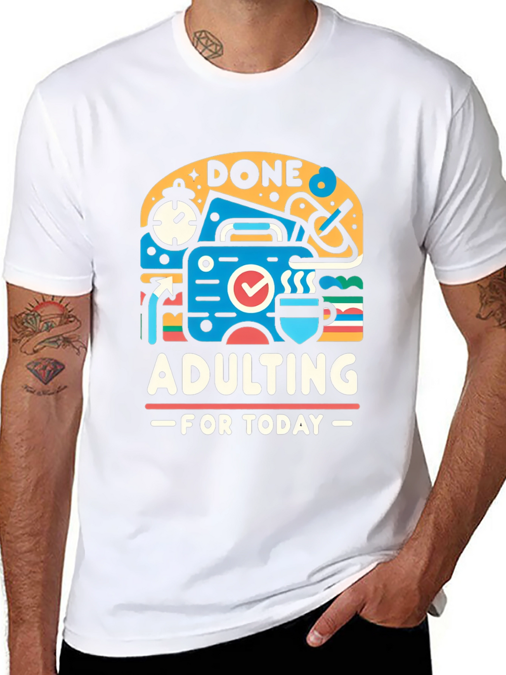 Done Adulting Today Graphic T-Shirt