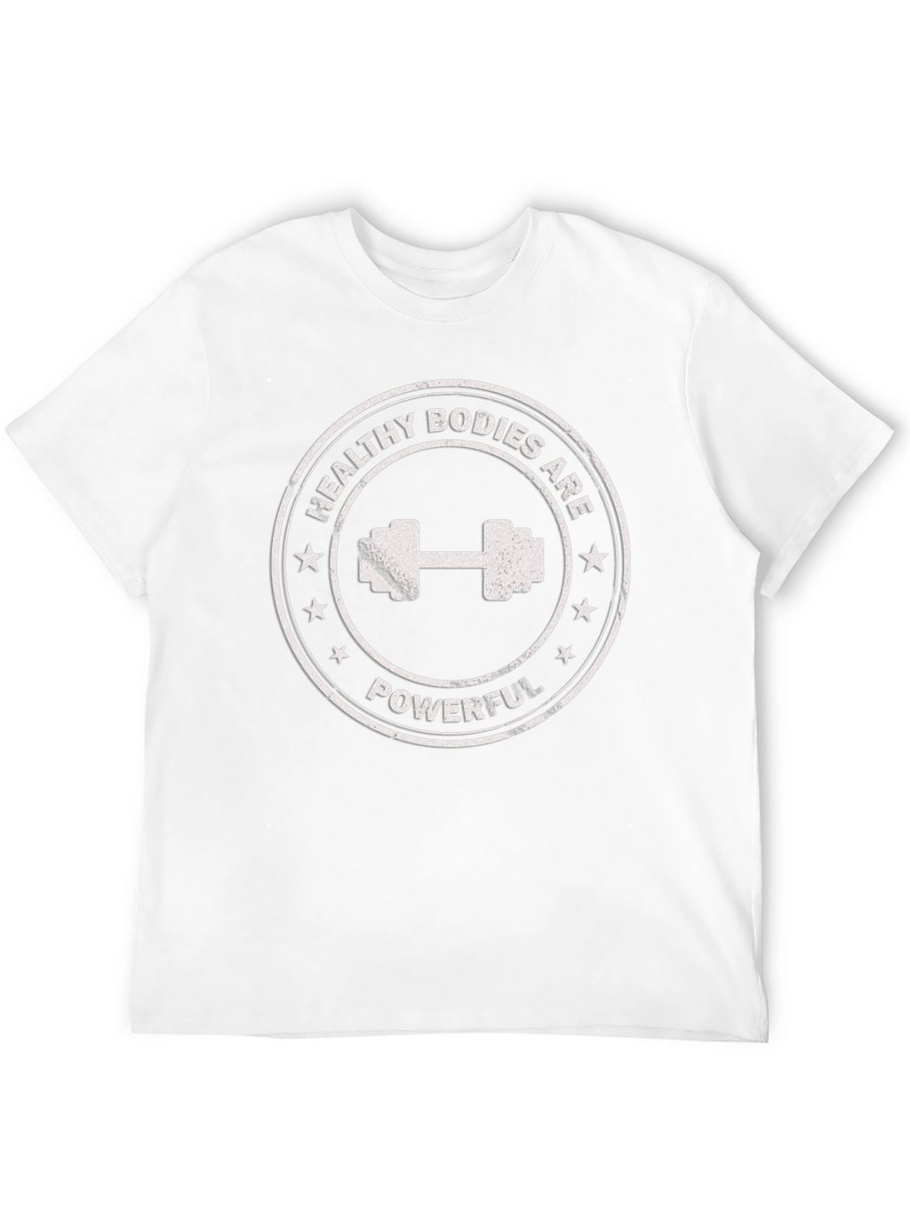 Healthy Bodies Are Powerful T-Shirt