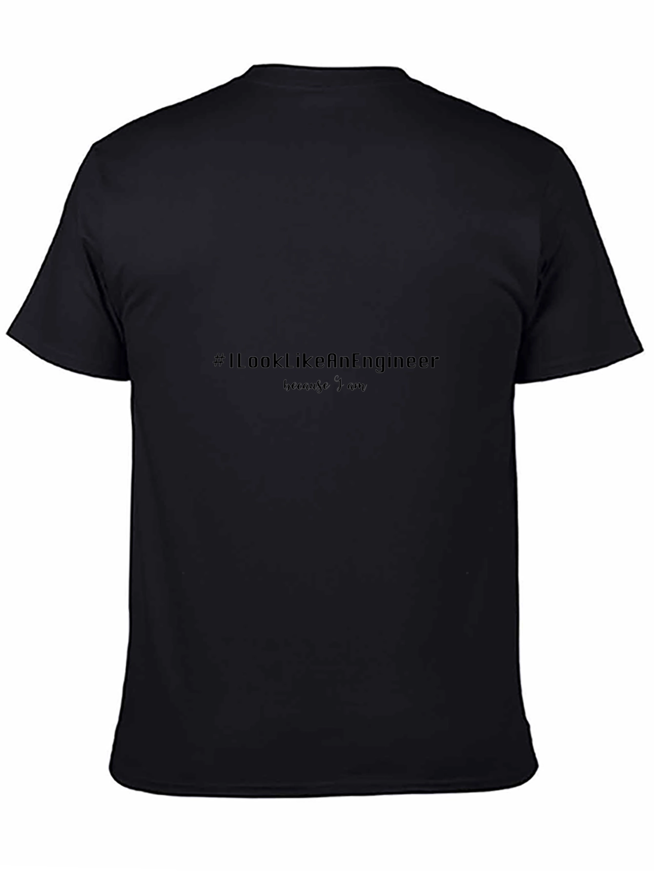 #IlookLikeAnEngineer Tee - Engineer Pride T-Shirt