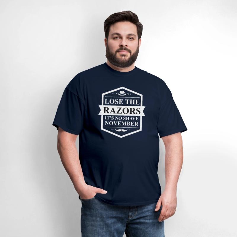 Lose The Razors Its No Shave November