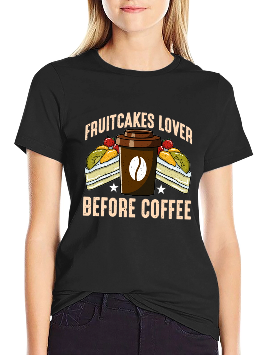 Fruitcake Lover T-Shirt - Coffee First!