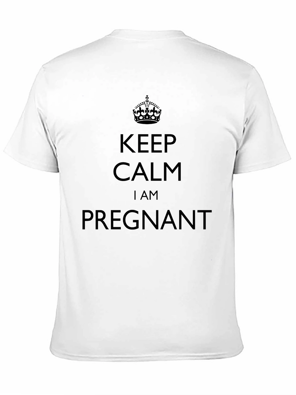 Keep Calm I am Pregnant T-Shirt