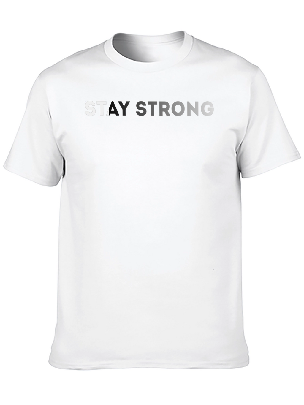 Stay Strong Graphic Print T-Shirt
