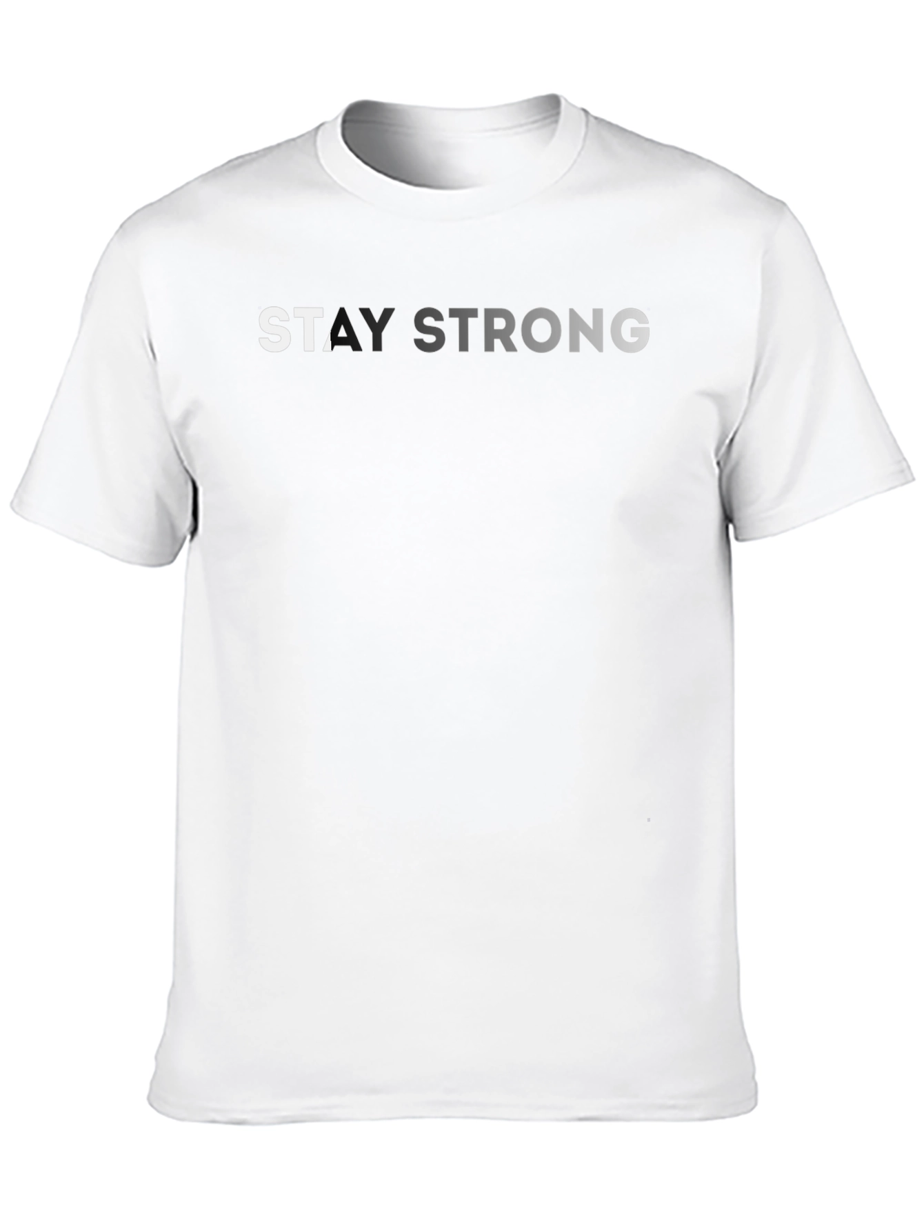 Stay Strong Graphic Print T-Shirt