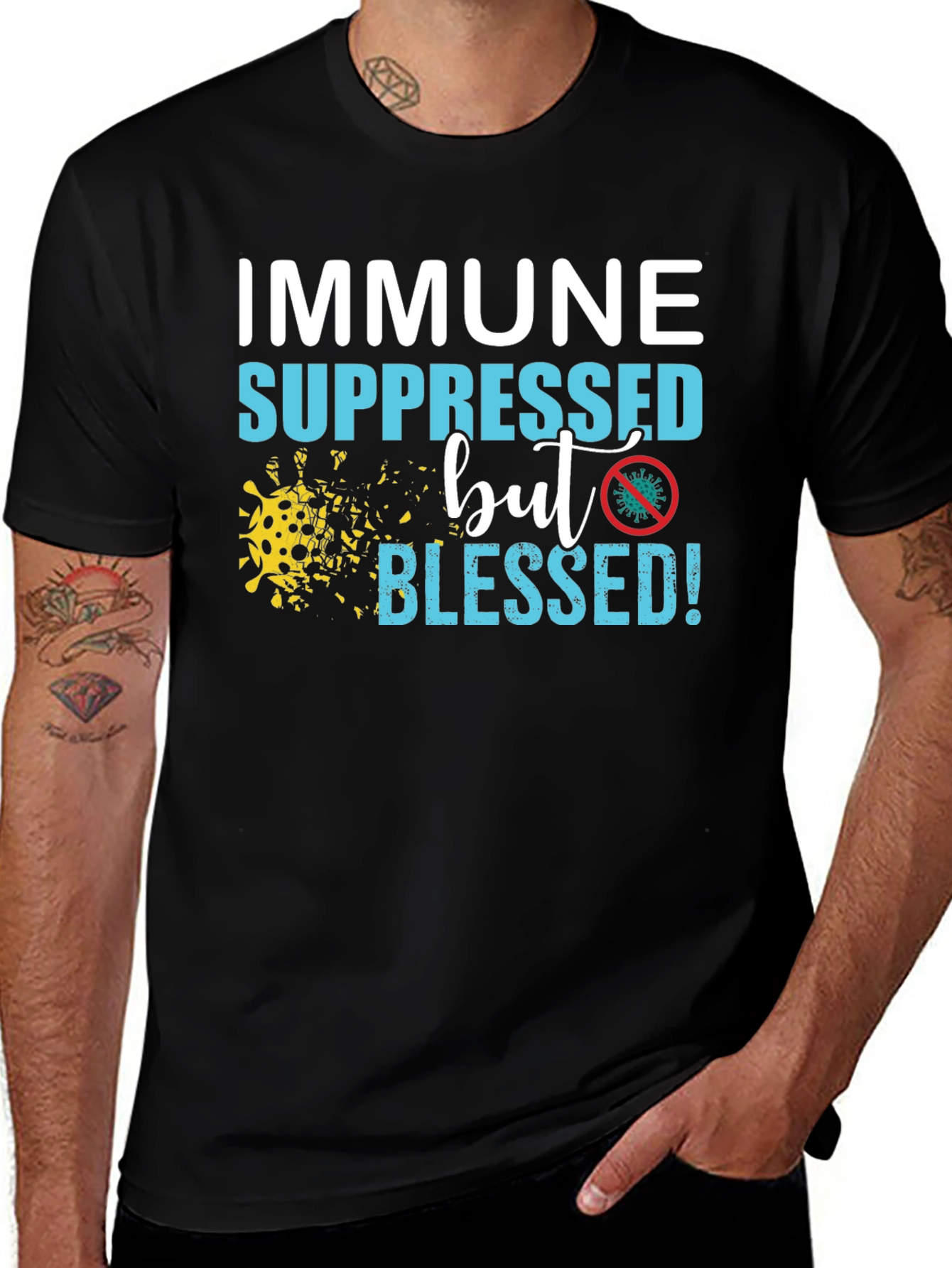 Immune Suppressed But Blessed T-Shirt