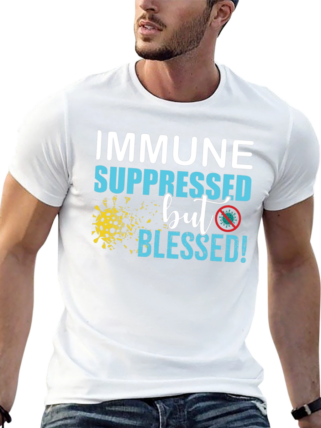 Immune Suppressed But Blessed T-Shirt