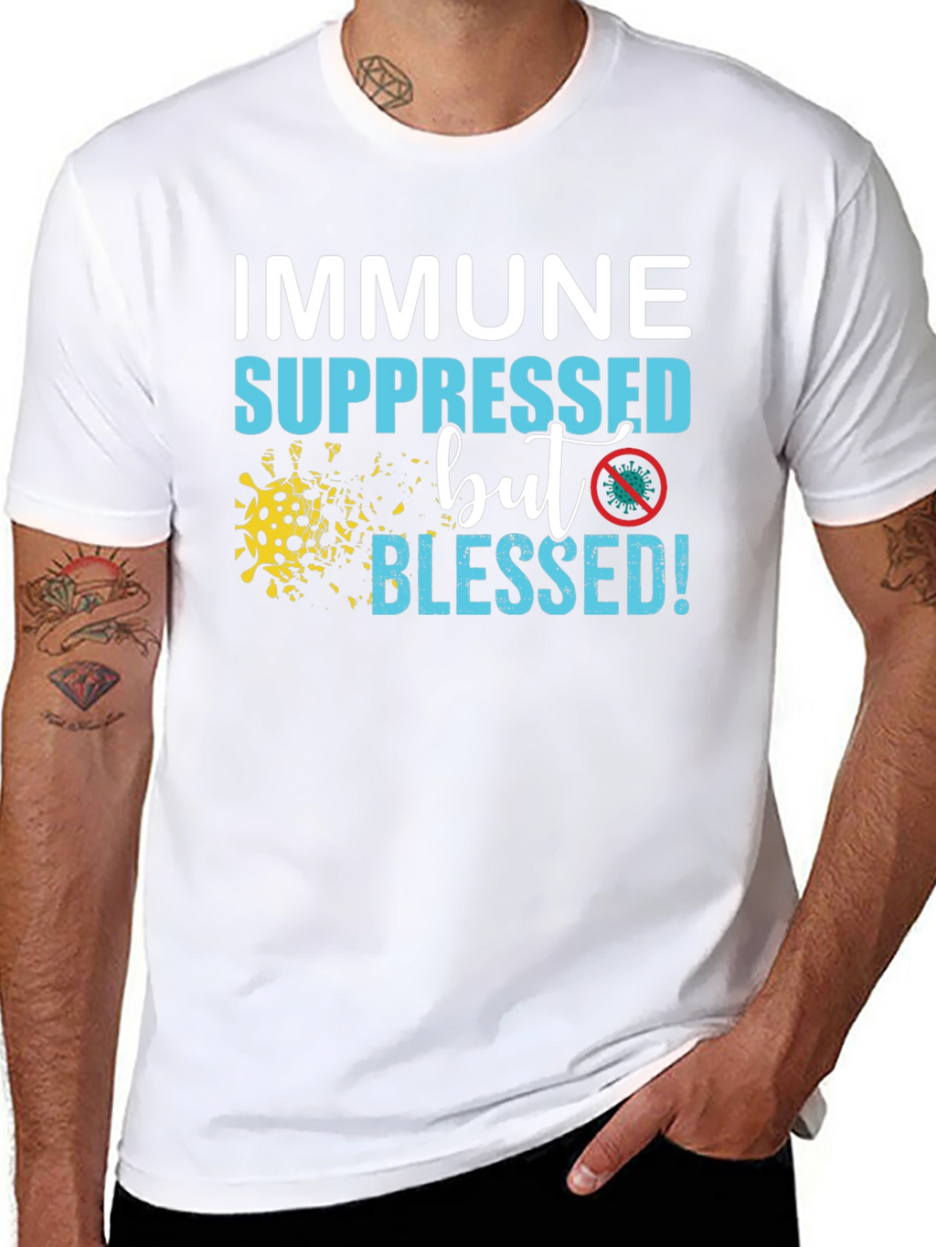 Immune Suppressed But Blessed T-Shirt