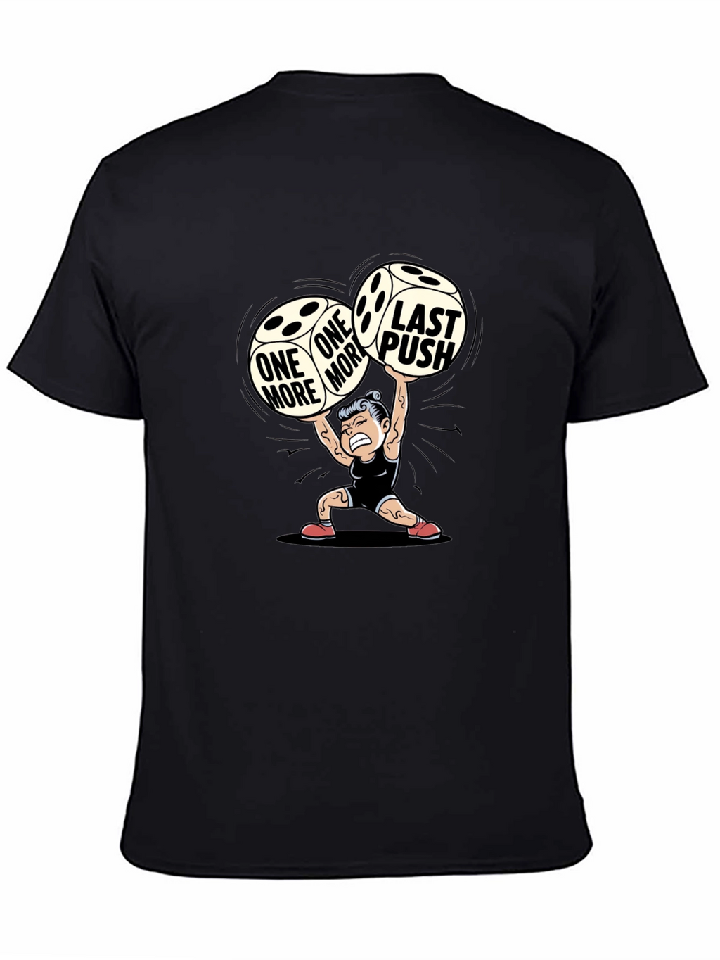 One More Last Push Graphic Tee