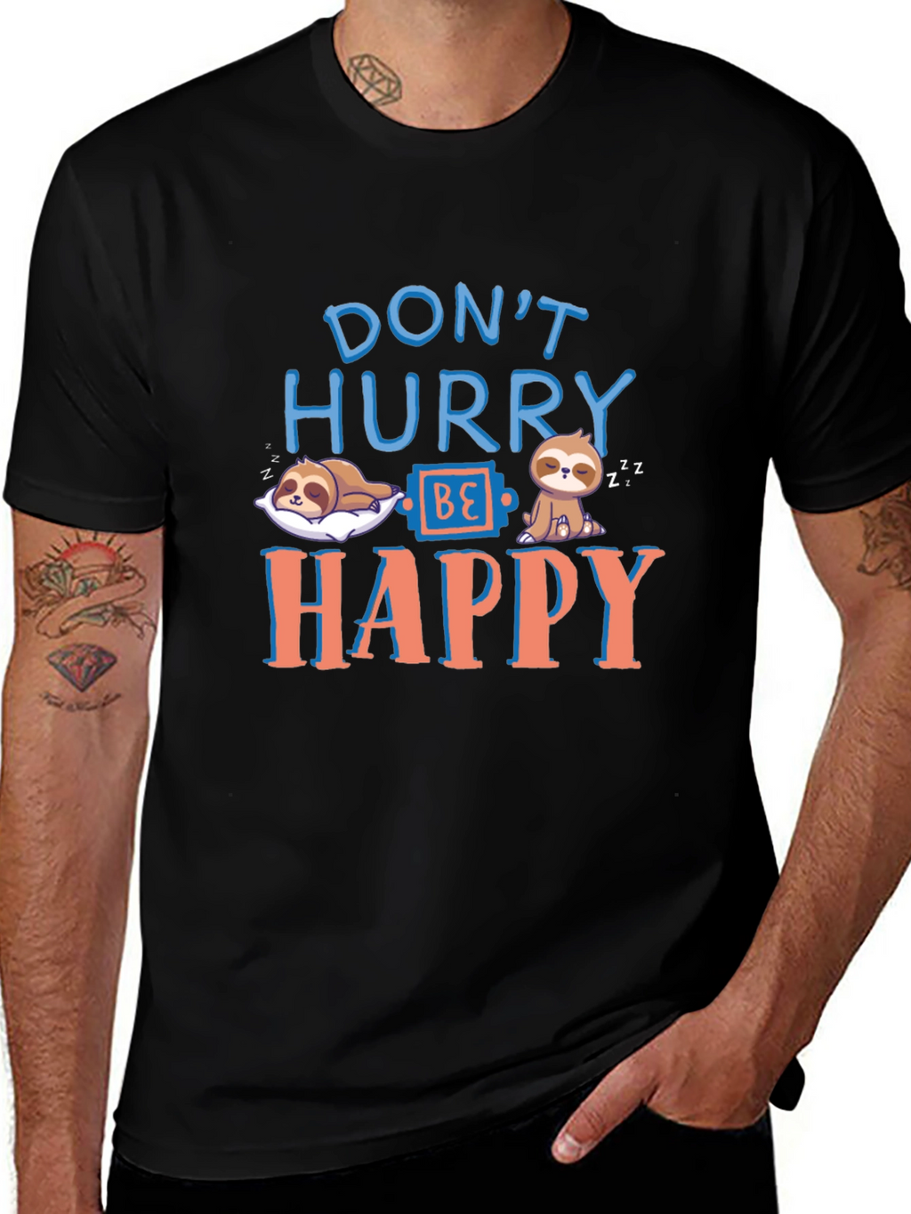 Dont Hurry Be Happy Sloth T-Shirt - Relaxed Fit