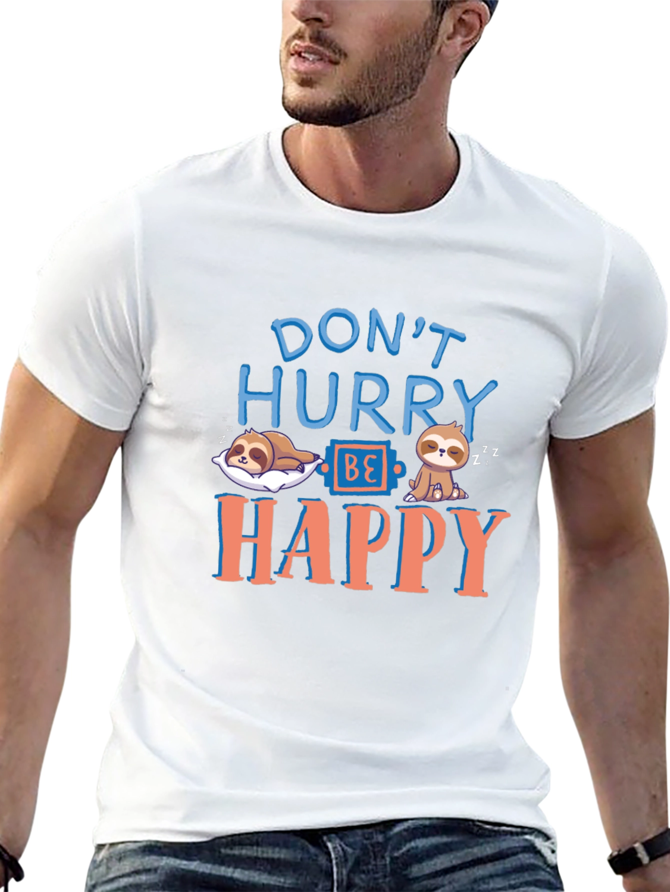 Dont Hurry Be Happy Sloth T-Shirt - Relaxed Fit