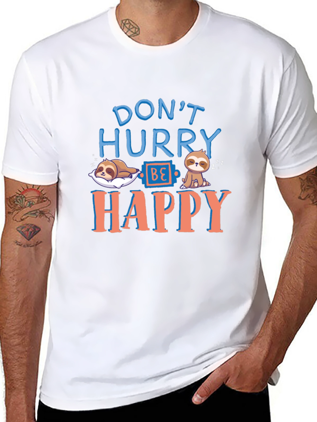Dont Hurry Be Happy Sloth T-Shirt - Relaxed Fit
