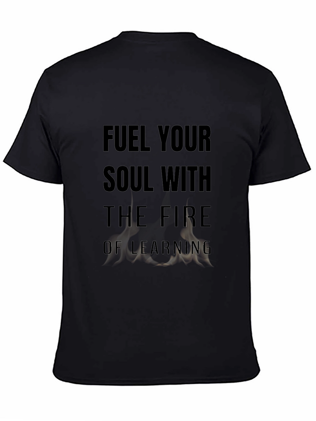 Fuel Your Soul T-Shirt - Motivational Learning Design