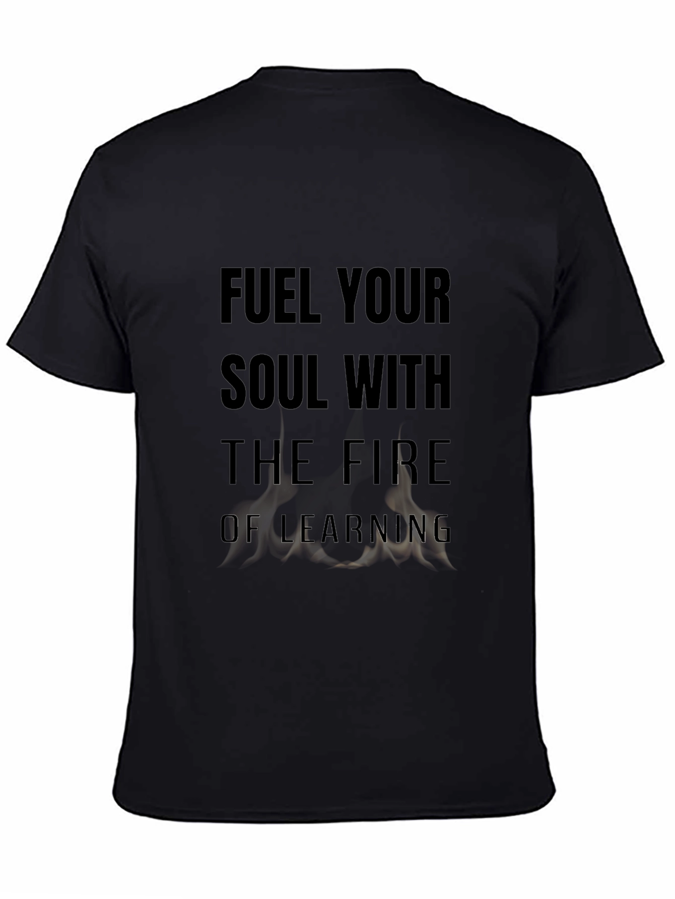 Fuel Your Soul T-Shirt - Motivational Learning Design