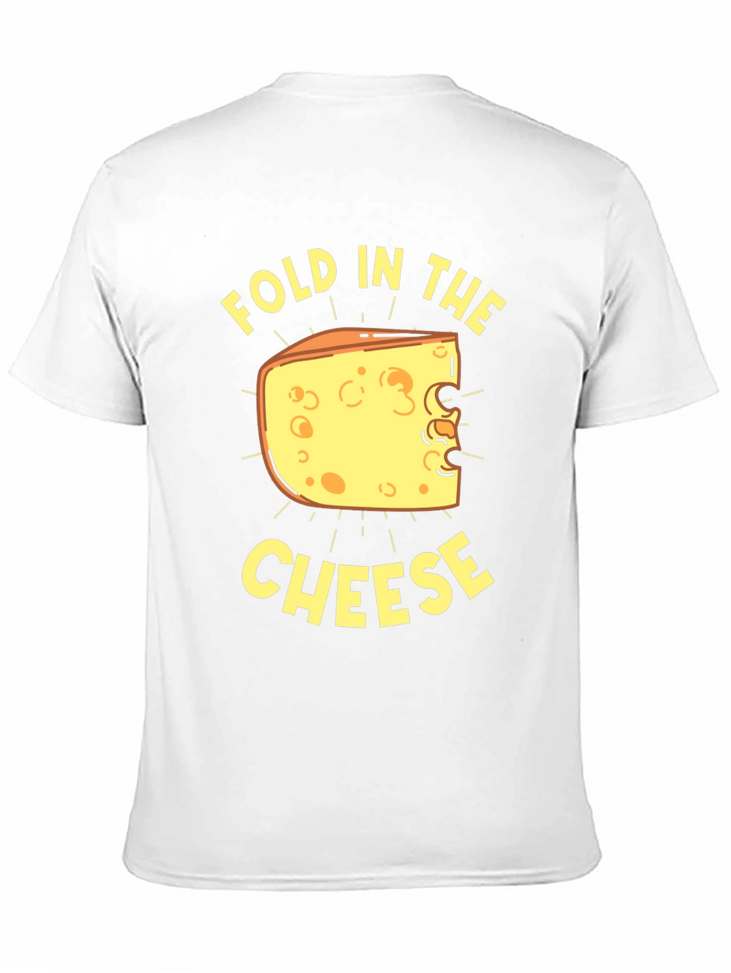 Fold In The Cheese T-Shirt