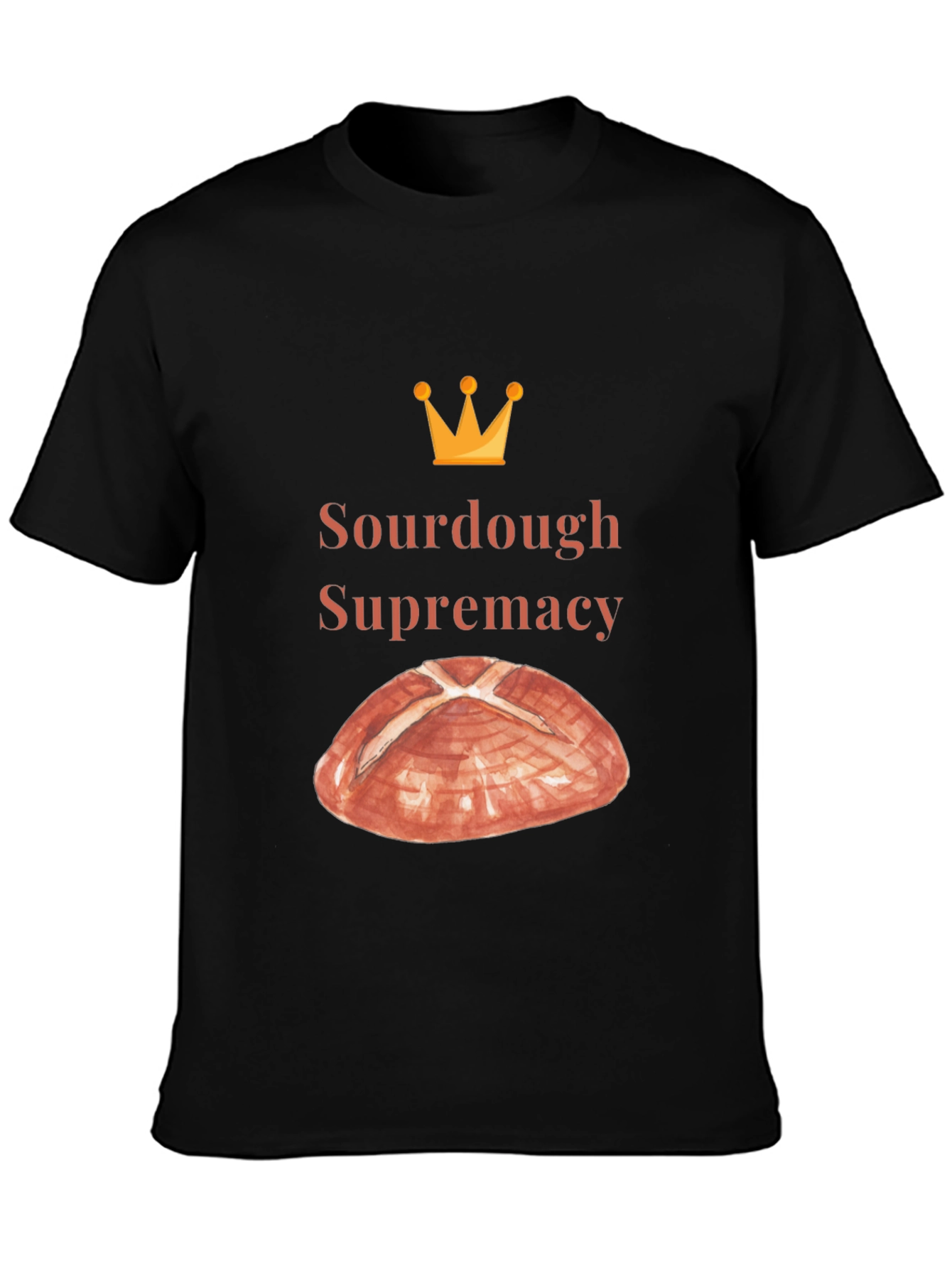Sourdough Supremacy Tee - Bread Lovers T-Shirt