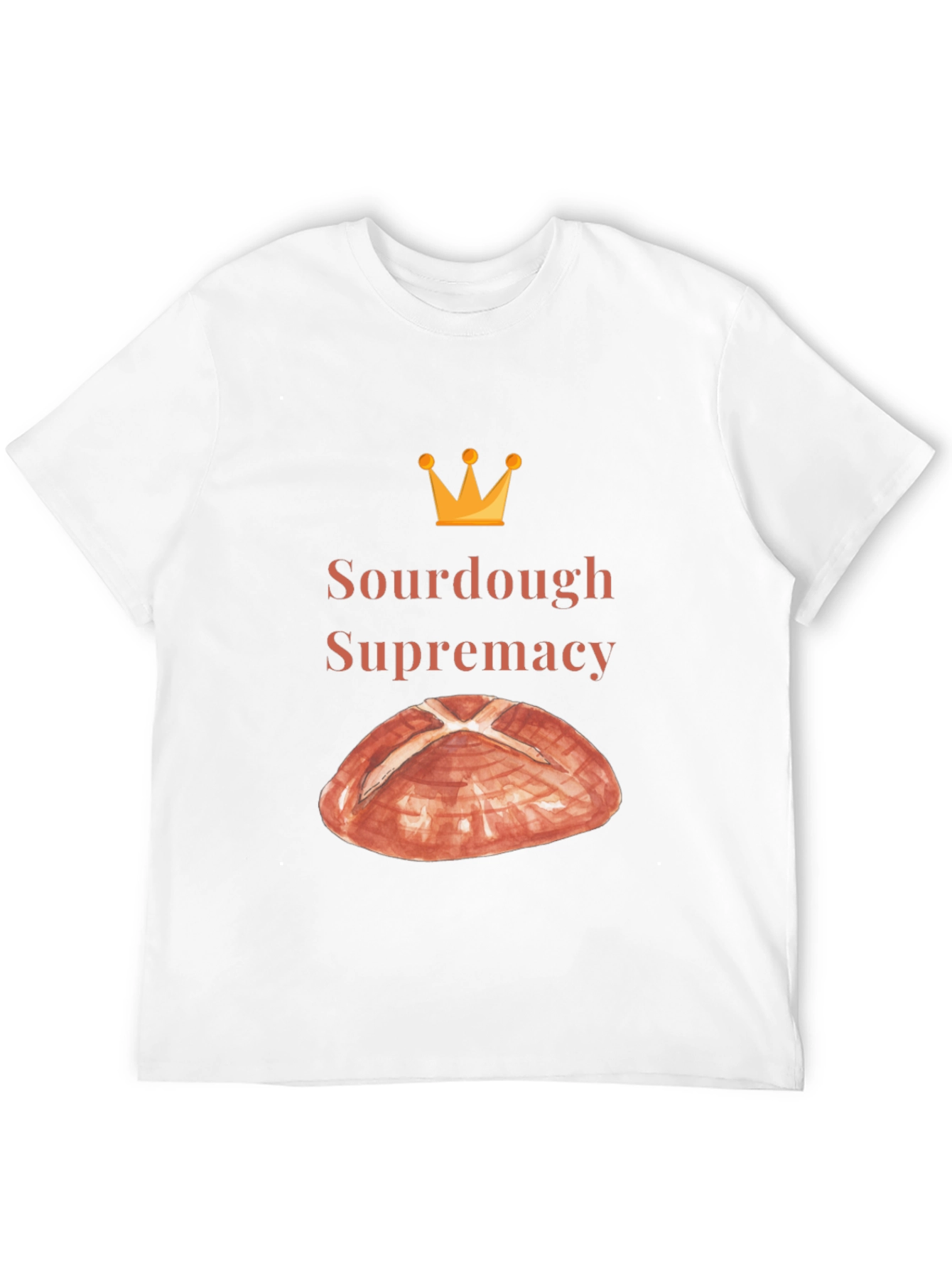 Sourdough Supremacy Tee - Bread Lovers T-Shirt