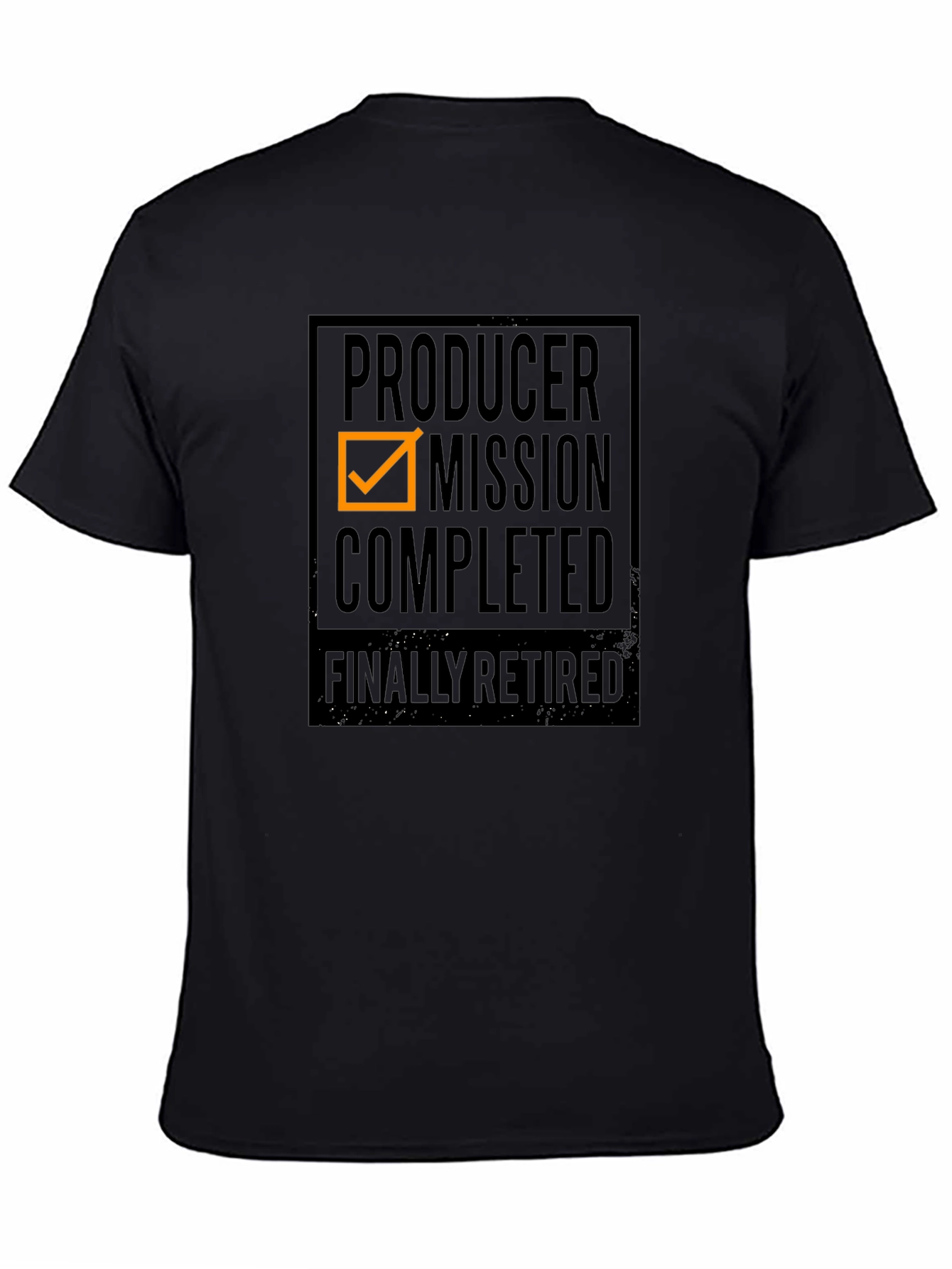 Producer Mission Completed - Retired T-Shirt