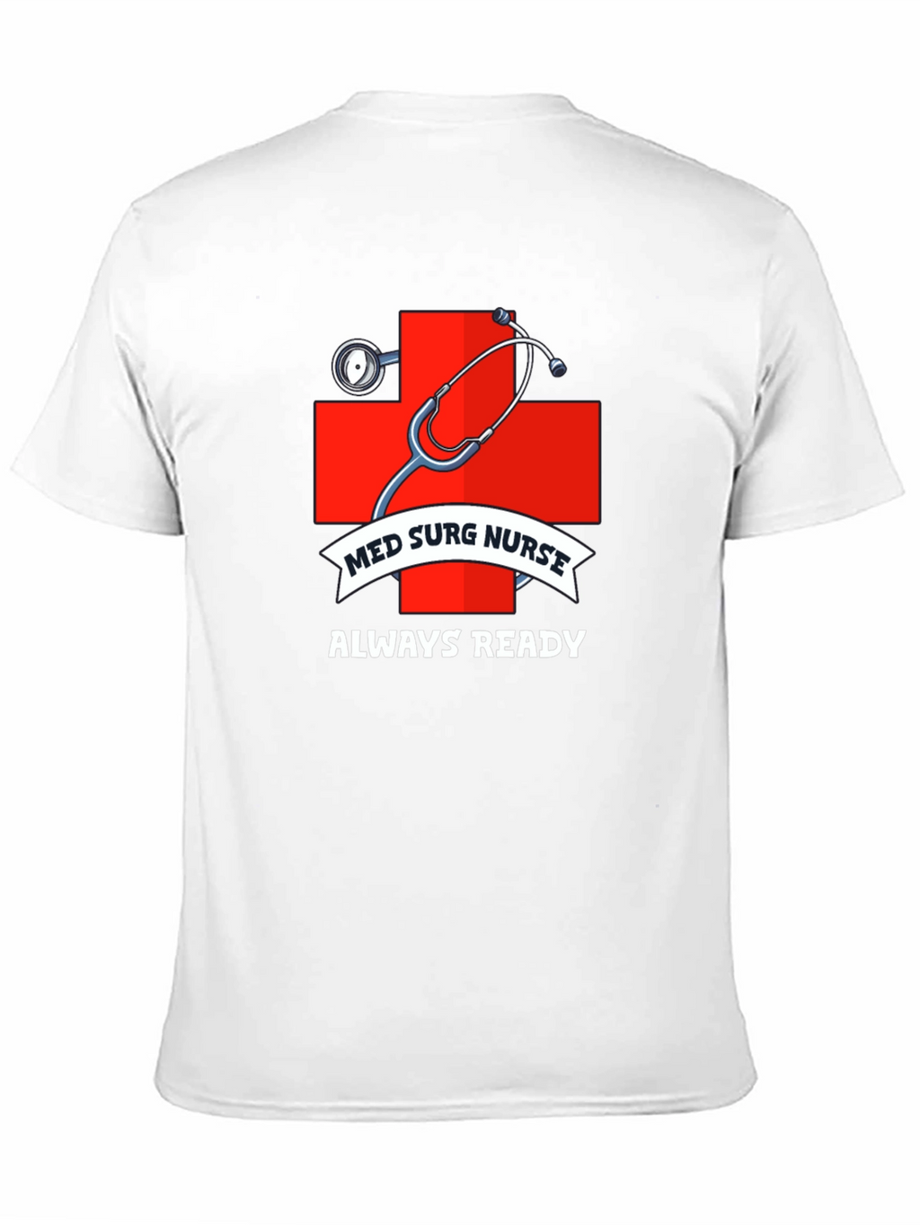 Med Surg Nurse Always Ready Black T-Shirt
