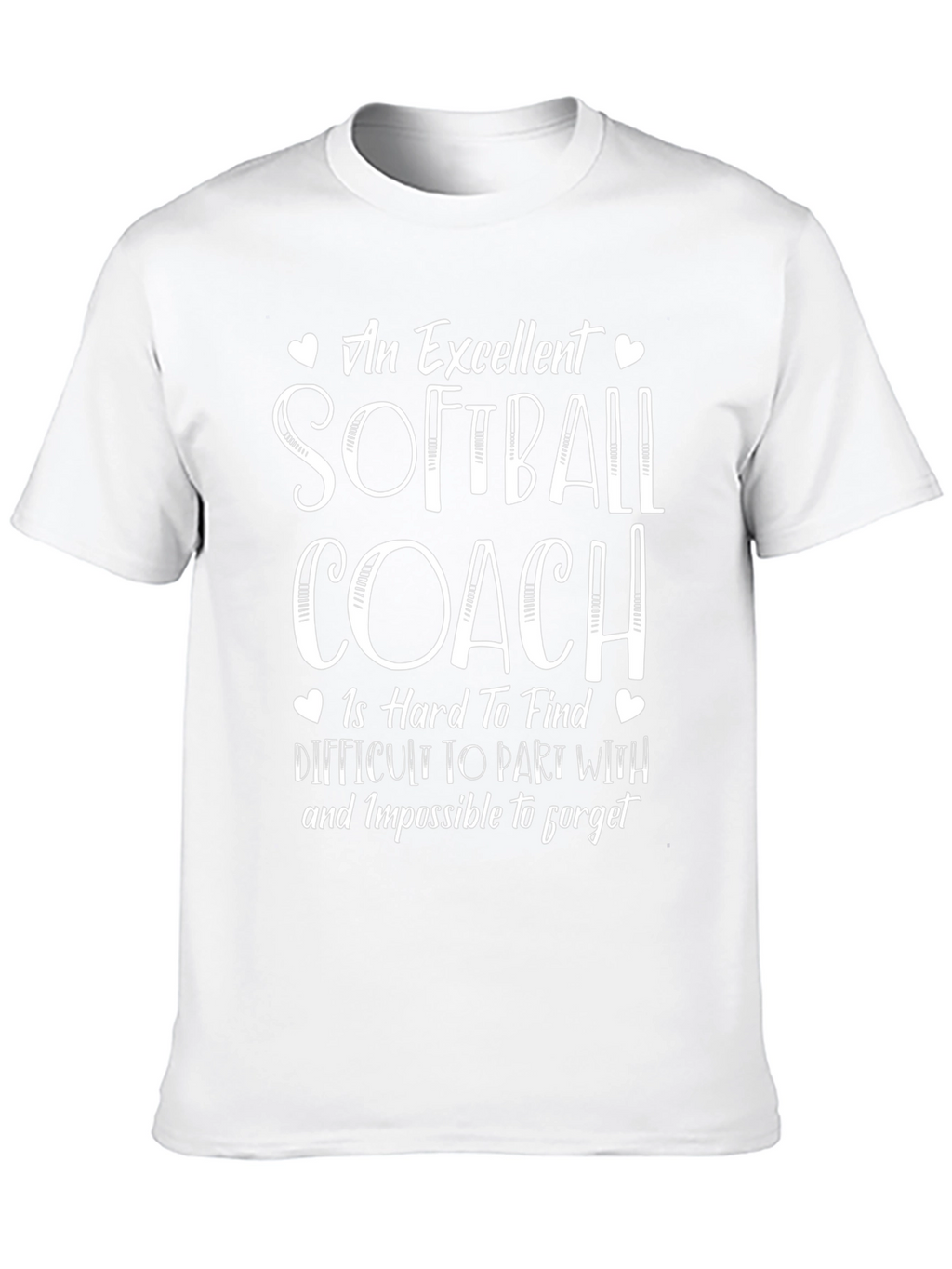 Softball Coach T-Shirt - Excellent Hard to Find
