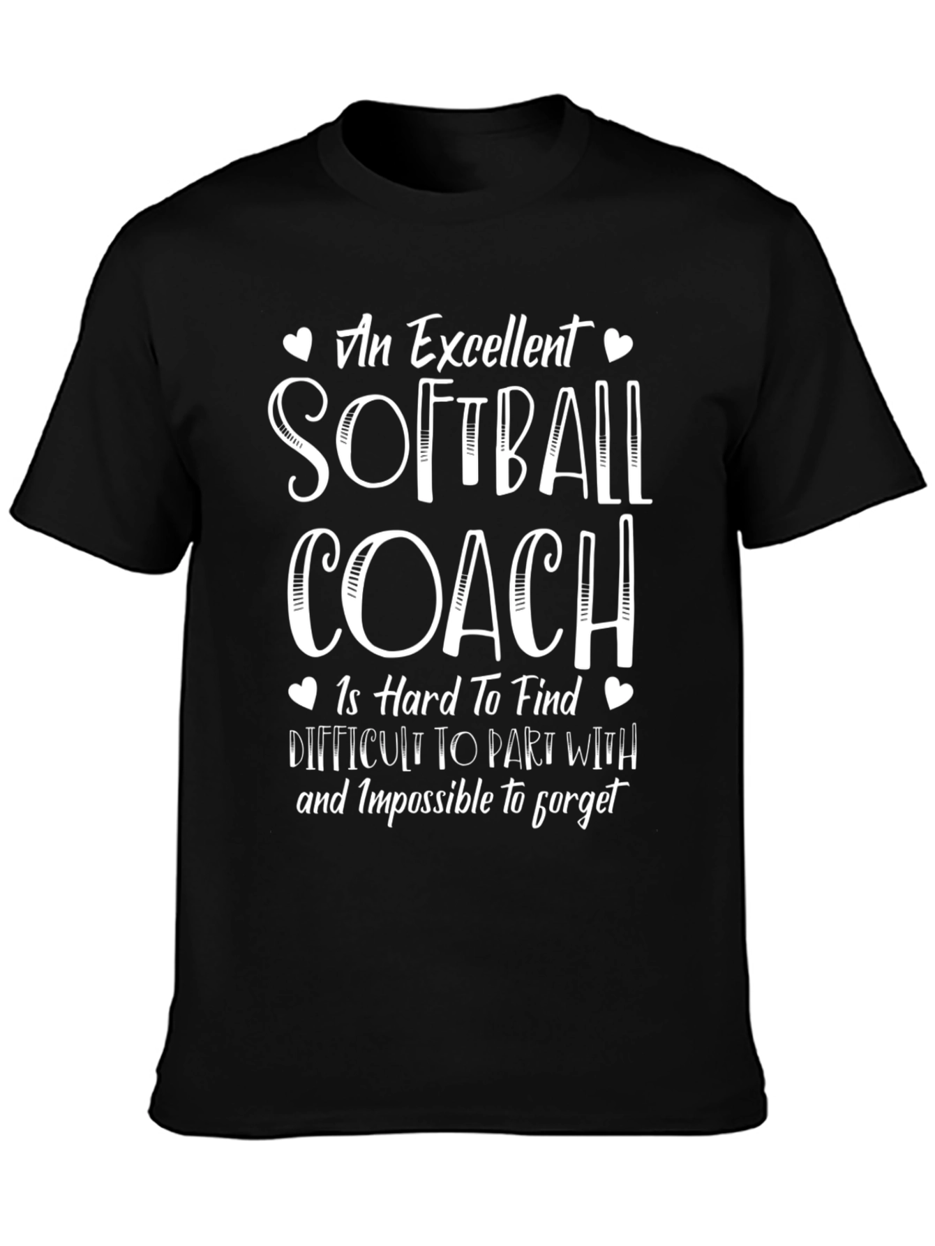 Softball Coach T-Shirt - Excellent Hard to Find