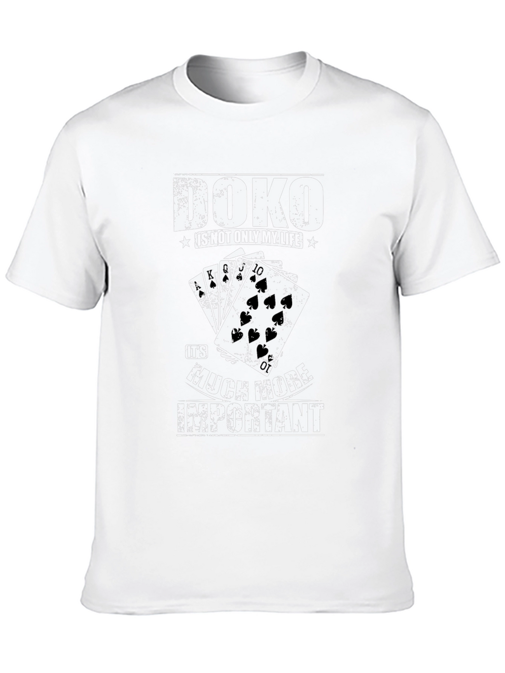 Doko Game T-Shirt: More Important Than Life!