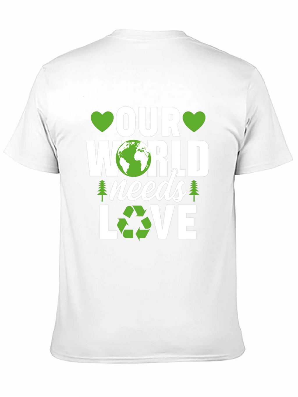 Our World Needs Love Earth Day T-Shirt