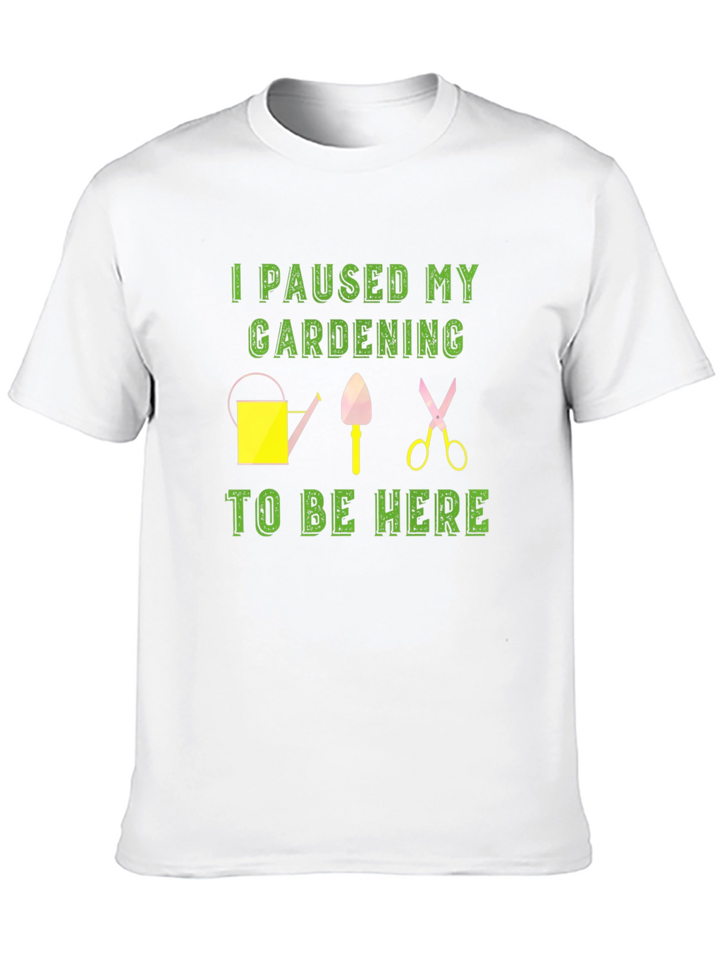 Gardening Pause T-Shirt - Funny Gardener Gift