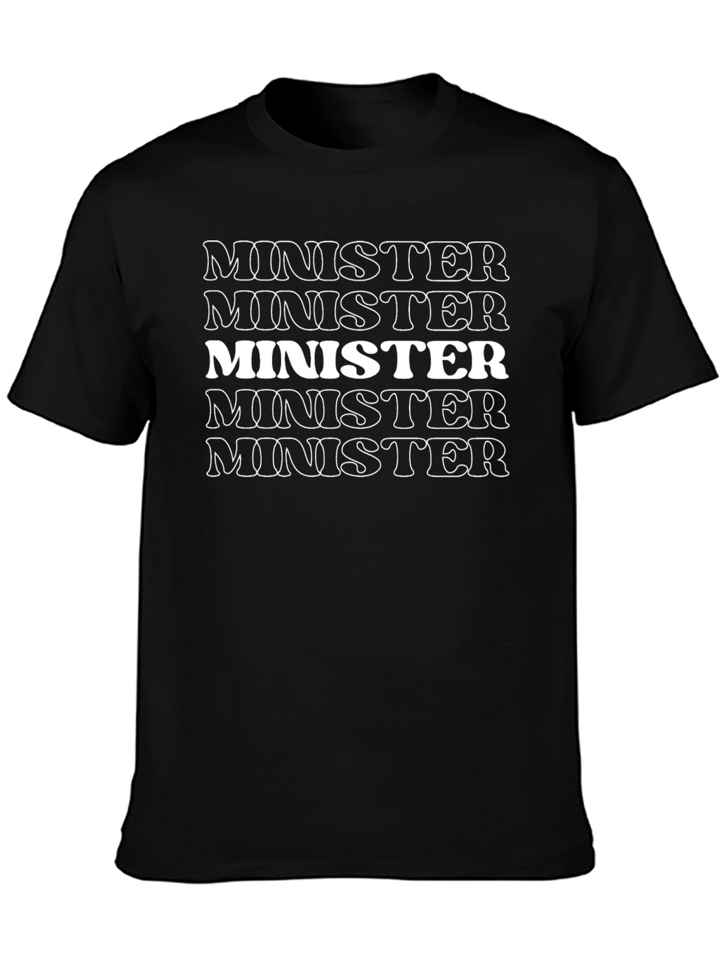 Minister T-Shirt - Bold Statement Tee