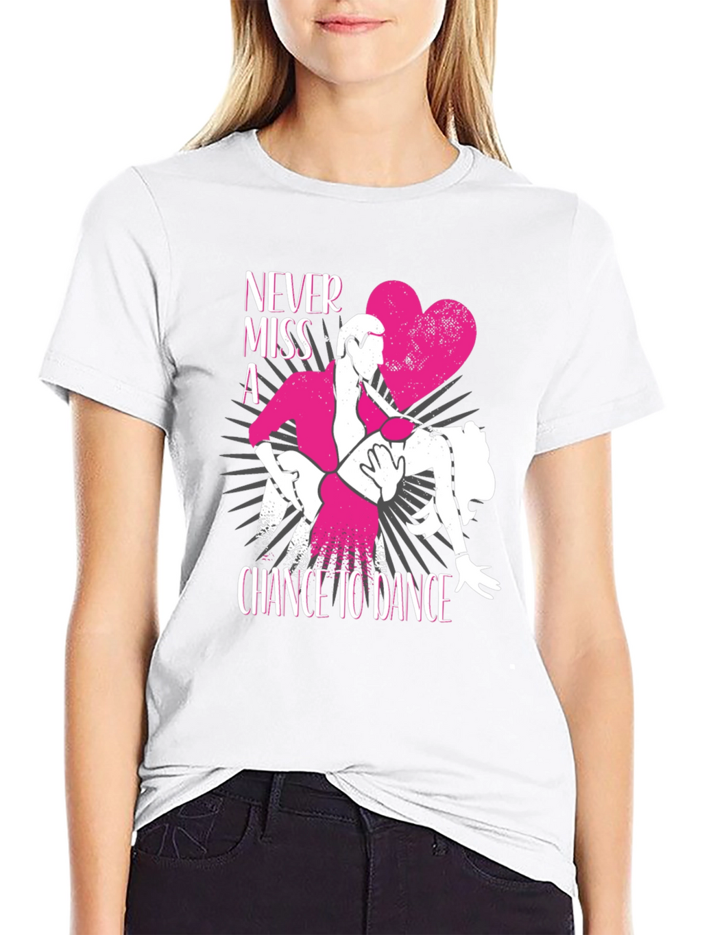 Never Miss A Chance To Dance T-Shirt