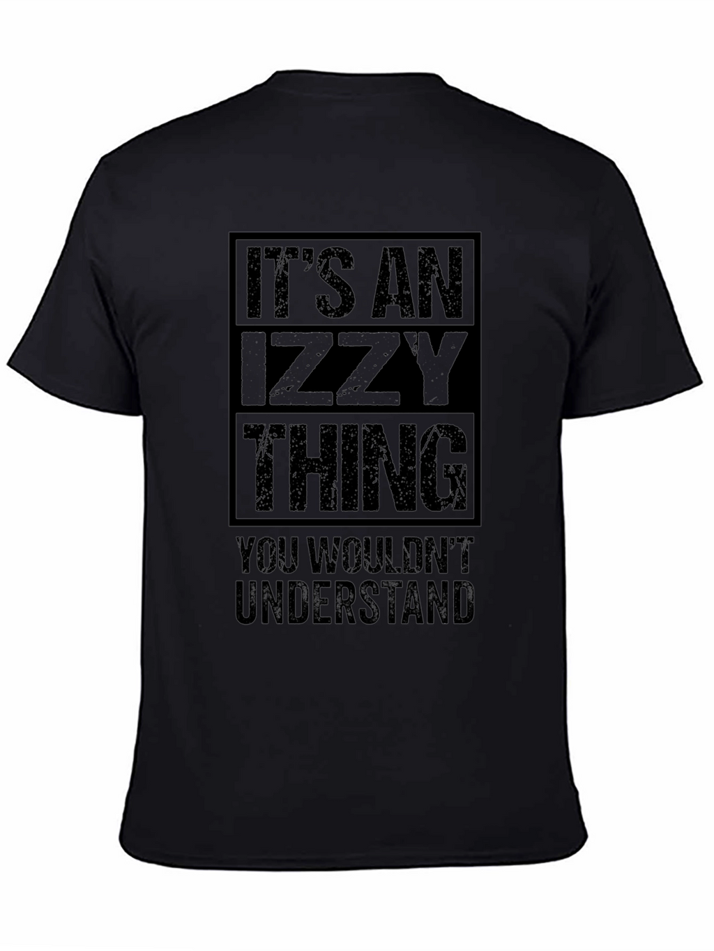 Its An Izzy Thing T-Shirt