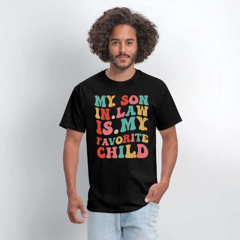 My Son In Law Is My Favorite Child Retro Groovy