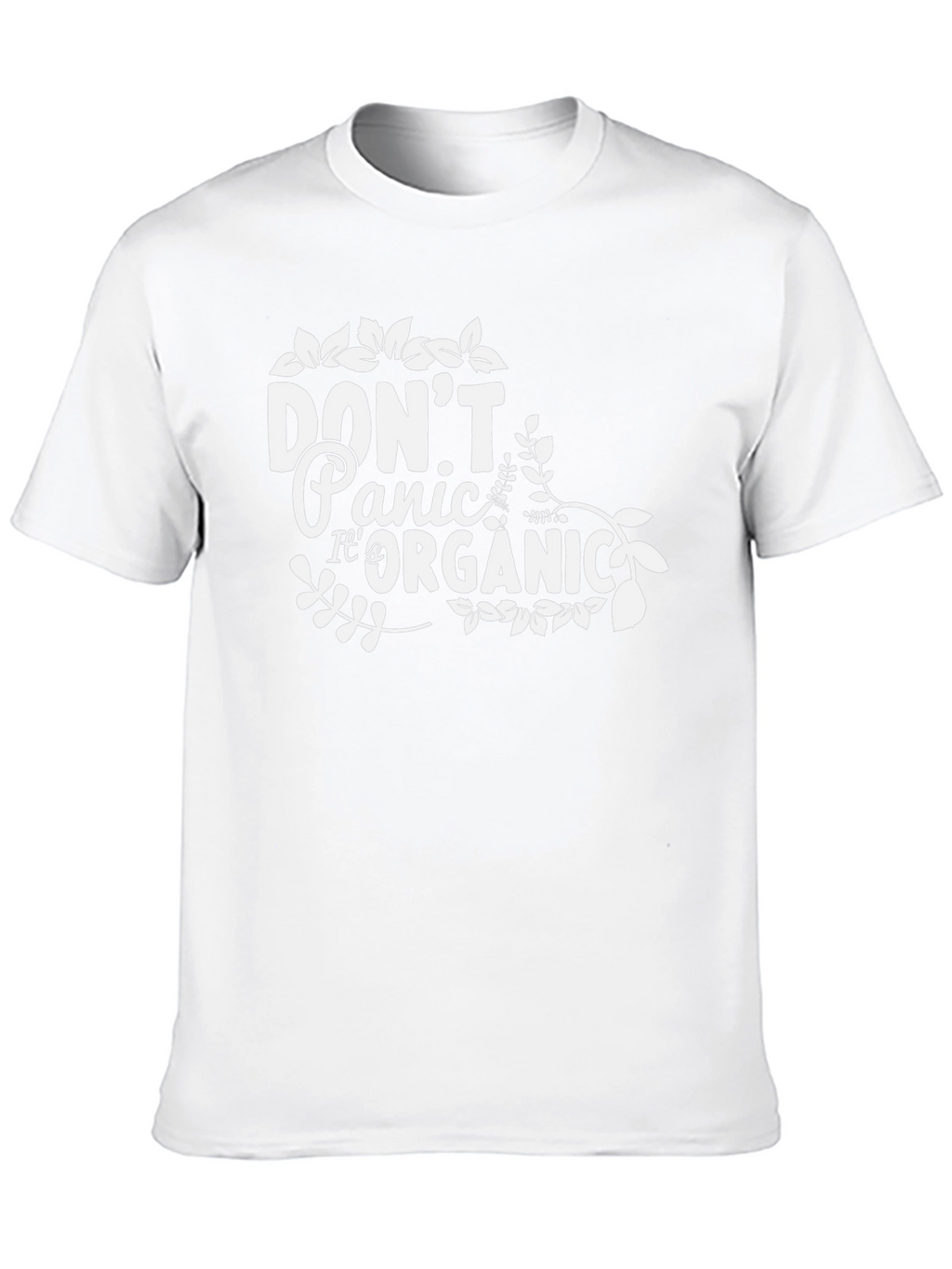 Dont Panic Its Organic! Graphic Tee