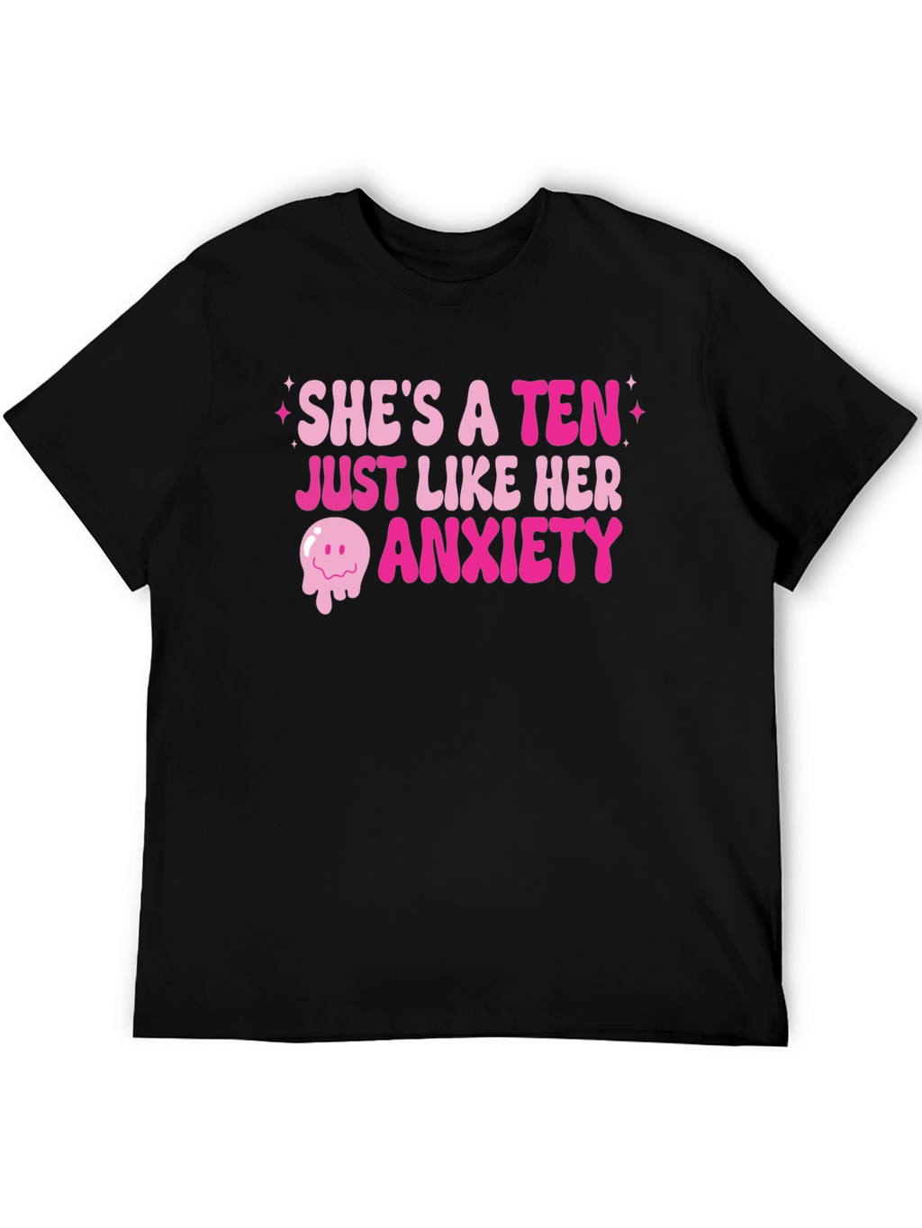 Shes a Ten Anxiety Graphic T-Shirt